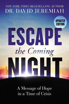 Escape the Coming Night - Jeremiah, Dr. David