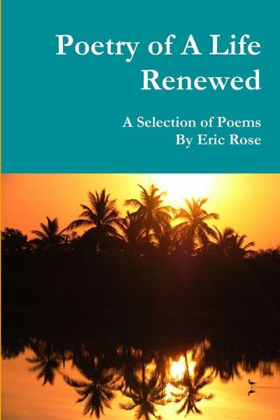 Poetry of A Life Renewed