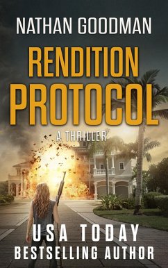Rendition Protocol (The Special Agent Jana Baker Spy-Thriller Series, #5) (eBook, ePUB) - Goodman, Nathan