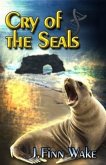 Cry of the Seals (eBook, ePUB) Cry of the Seals (eBook, ePUB)