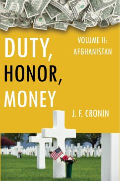 Duty, Honor, Money (eBook, ePUB) - Cronin, J. F.