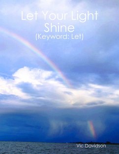 Let Your Light Shine (Keyword: Let) (eBook, ePUB) - Davidson, Vic