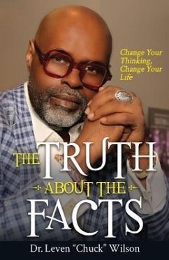 The Truth About the Facts (eBook, ePUB) - Wilson, Leven Chuck