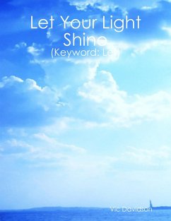 Cover Let Your Light Shine (Keyword: Let) (eBook, ePUB)