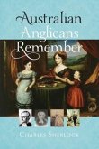Australian Anglicans Remember (eBook, ePUB)