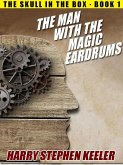 The Man with the Magic Eardrums (eBook, ePUB)