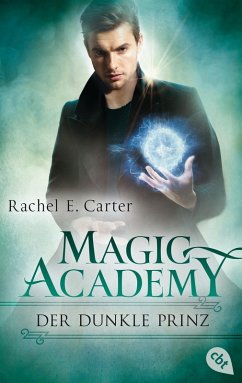Der dunkle Prinz / Magic Academy (eBook, ePUB) - Carter, Rachel E.