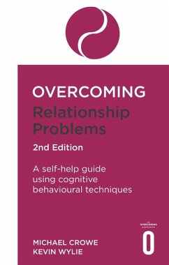Overcoming Relationship Problems 2nd Edition (eBook, ePUB) - Crowe, Michael; Wylie, Kevan