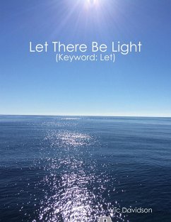Let There Be Light (Keyword: Let) (eBook, ePUB) - Davidson, Vic