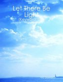 Let There Be Light (Keyword: Let) (eBook, ePUB)