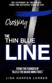 Crossing the Thin Blue Line (eBook, ePUB)