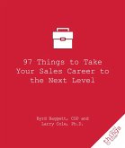 97 Things to Take Your Sales Career to the Next Level (eBook, ePUB)