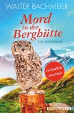 Mord in der Berghütte / Tina Gründlich Bd.5 (eBook, ePUB)