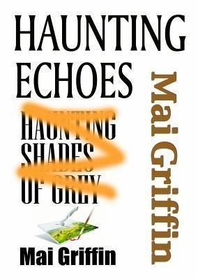 Haunting Echoes (eBook, ePUB) Haunting Echoes (eBook, ePUB)