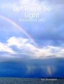 Let There Be Light (Keyword: Let) (eBook, ePUB)