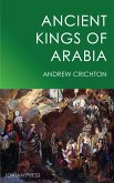 Ancient Kings of Arabia (eBook, ePUB)