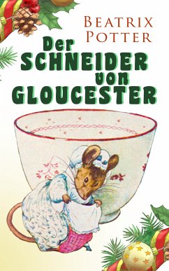 Der Schneider von Gloucester (eBook, ePUB) - Potter, Beatrix