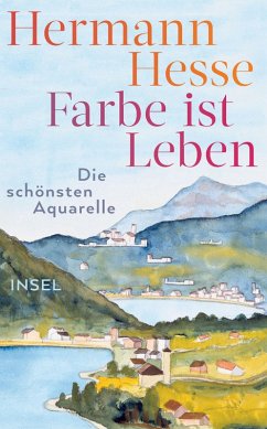 Farbe ist Leben (eBook, ePUB) - Hesse, Hermann