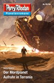 Der Mordplanet & Aufruhr in Terrania / Perry Rhodan - Planetenromane Bd.93+94 (eBook, ePUB)