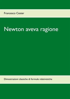Newton aveva ragione (eBook, PDF) Newton aveva ragione (eBook, PDF)