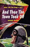 And Then the Town Took Off (eBook, ePUB)