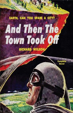 And Then the Town Took Off (eBook, ePUB) - Wilson, Richard