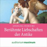 Berühmte Liebschaften der Antike (Ungekürzt) (MP3-Download)