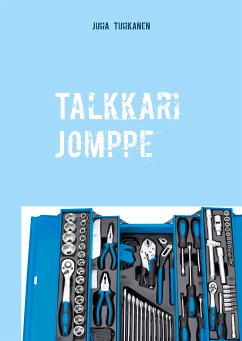 Talkkari Jomppe (eBook, ePUB) - Tuhkanen, Juha