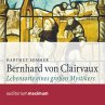 Bernhard von Clairvaux (Ungekürzt)... - Bild 1