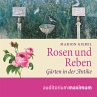 Rosen und Reben - Gärten in der Antike... - Bild 1