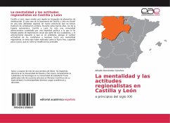 La mentalidad y las actitudes regionalistas en Castilla y León - Hernández Sánchez, Alfredo