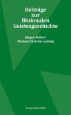 Beiträge zur fiktionalen Geistesgeschichte (eBook, PDF)