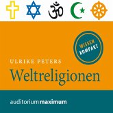 Weltreligionen (Ungekürzt) (MP3-Download)