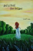 and a child she became (eBook, ePUB)