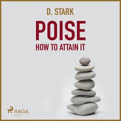 Poise How To Attain It (Unabridged) (MP3-Download) - Stark, D.