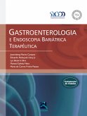 Gastroenterologia e endoscopia bariátrica terapêutica (eBook, ePUB)