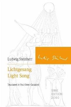 Lichtgesang. Light Song - Steinherr, Ludwig