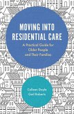 Moving into Residential Care (eBook, ePUB)