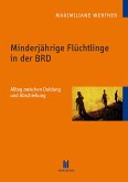 Minderjährige Flüchtlinge in der BRD (eBook, PDF)