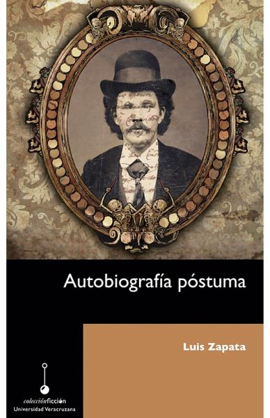 Autobiografía póstuma (eBook, ePUB)