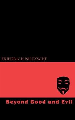 Beyond Good and Evil (eBook, ePUB) - Nietzsche, Friedrich