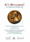 It&#x2018;s Dynamite! Der Nobelpreis im Wandel der Zeit (eBook, PDF)