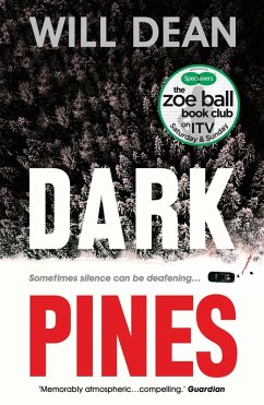 Dark Pines: 'The tension is unrelenting, and I can't wait for Tuva's next outing.' - Val McDermid (eBook, ePUB) - Dean, Will