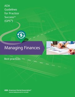 Managing Finances: Guidelines for Practice Success (eBook, ePUB) - American Dental Association