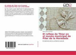 El reflejo de Thiar en el museo municipal de Pilar de la Horadada - García Samper, María
