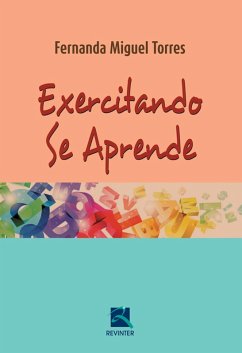 Exercitando Se Aprende (eBook, ePUB) - Torres, Fernanda Miguel
