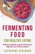 Fermenting Food for Healthy Eating... - Bild 1