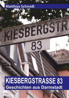 Kiesbergstraße 83 - Schmidt, Matthias