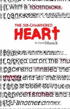 The Six-Chambered Heart (eBook, ePUB) - Musick, David