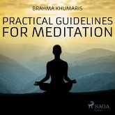 Practical Guidelines For Meditation (MP3-Download) Practical Guidelines For Meditation (MP3-Download)